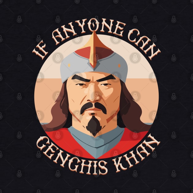 Funny Mongol Genghis Khan by Emmi Fox Designs